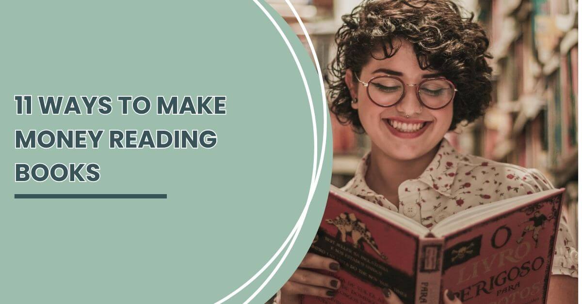 11 Ways to Make Money Reading Books — Passive Liberty