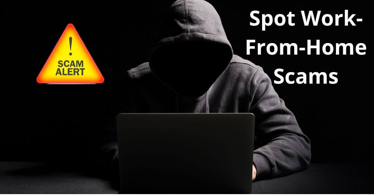 Spot Work-From-Home Scams